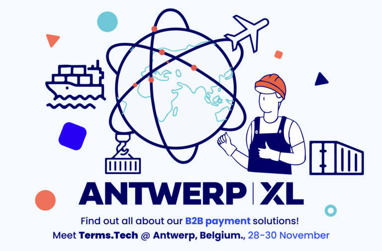 Breakbulk and B2B Buy Now, Pay Later – where traditional trade meets innovative finance. Terms.Tech goes to AntwerpXL conference 28-30 November!